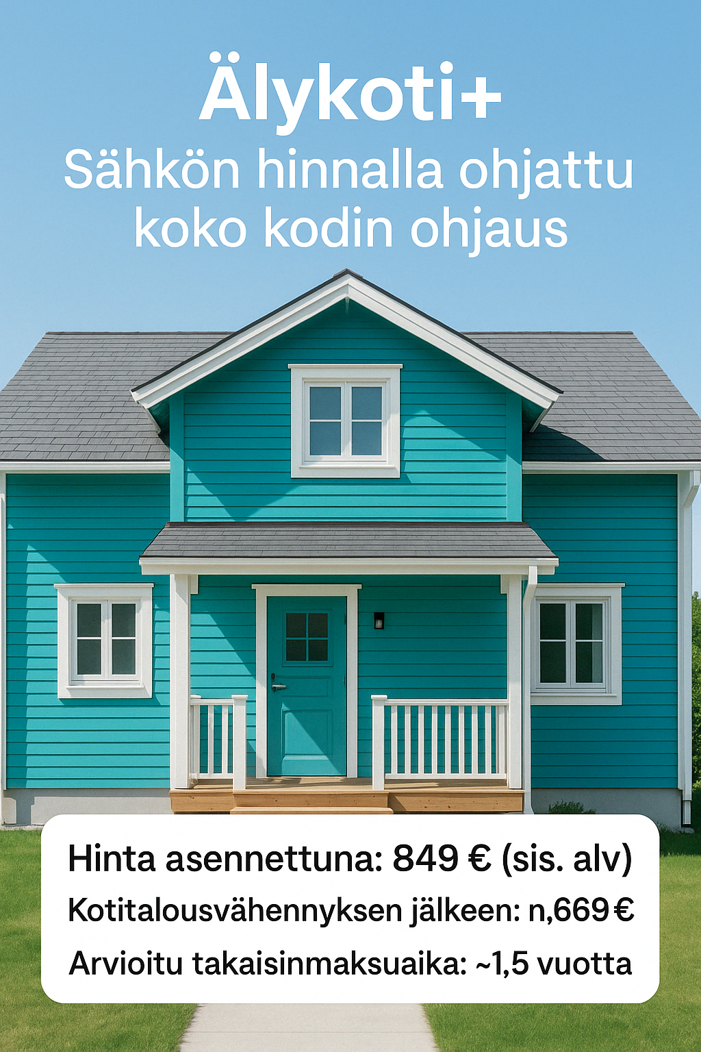Älykoti+ Sähkön hinnalla ohjattu koko kodin ohjaus